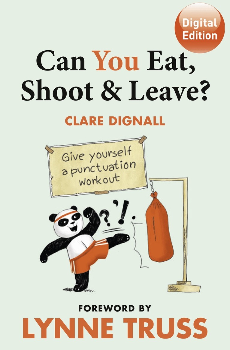Clare Dignall, Lynne Truss - Can You Eat, Shoot and Leave? (Workbook), E-bok