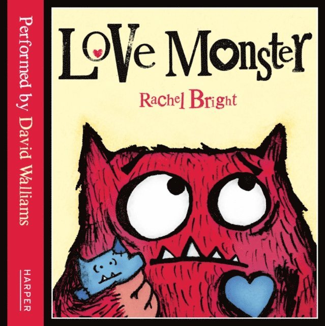 Rachel Bright - Love Monster, Ljudbok