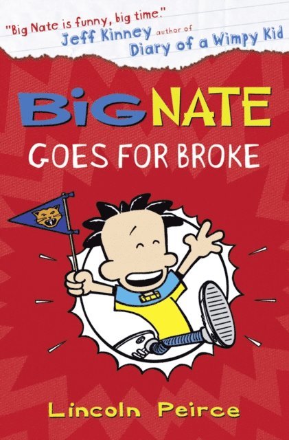 Lincoln Peirce - Big Nate Goes for Broke, E-bok
