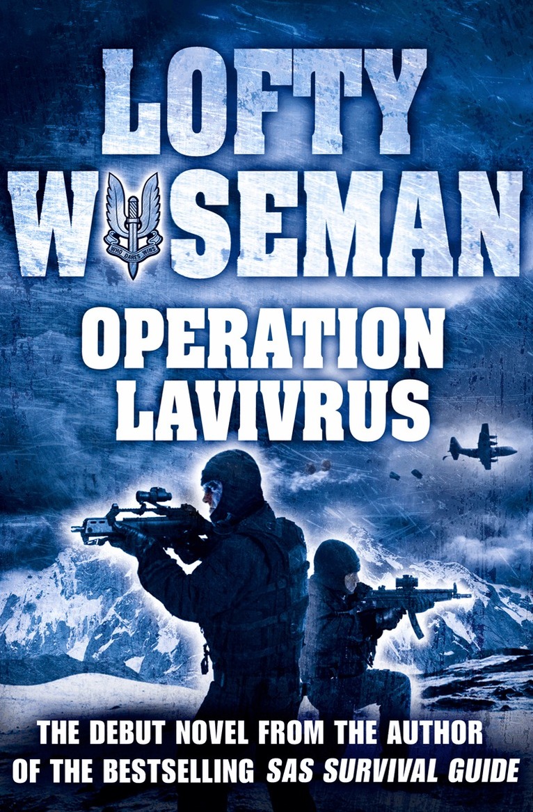 John ‘Lofty’ Wiseman - Operation Lavivrus, E-bok