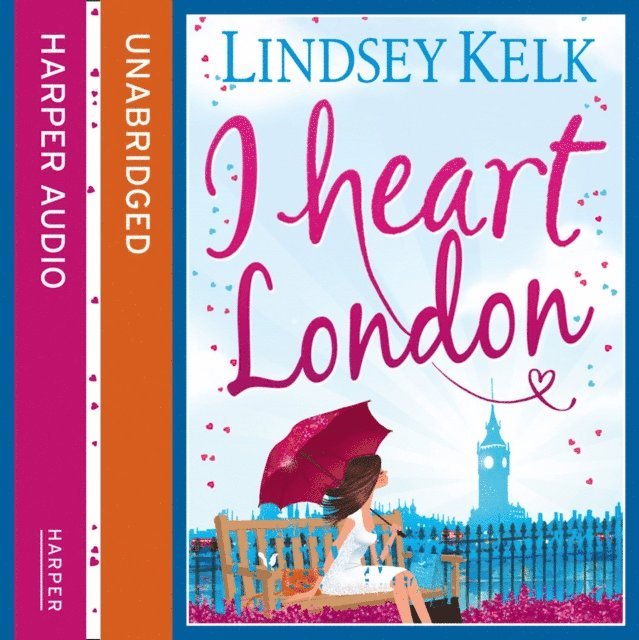 Lindsey Kelk - I Heart London, Ljudbok