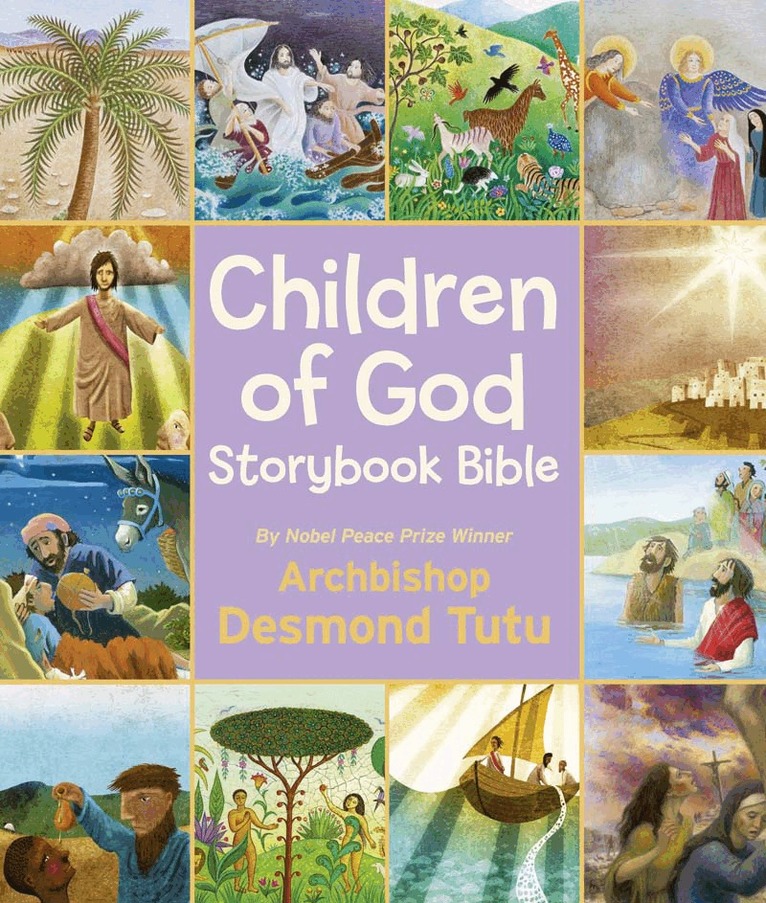 Archbishop Desmond Tutu - Children of God Storybook Bible, E-bok