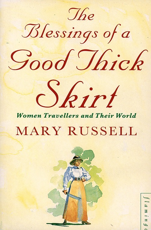 Mary Russell - Blessings of a Good Thick Skirt, E-bok