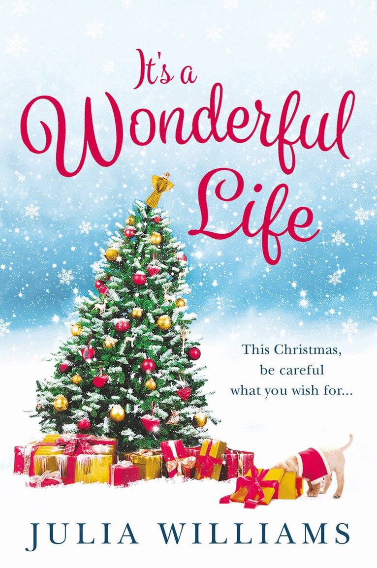 Julia Williams - It’s a Wonderful Life, E-bok