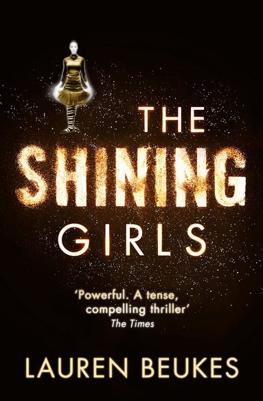 Lauren Beukes - Shining Girls, Häftad