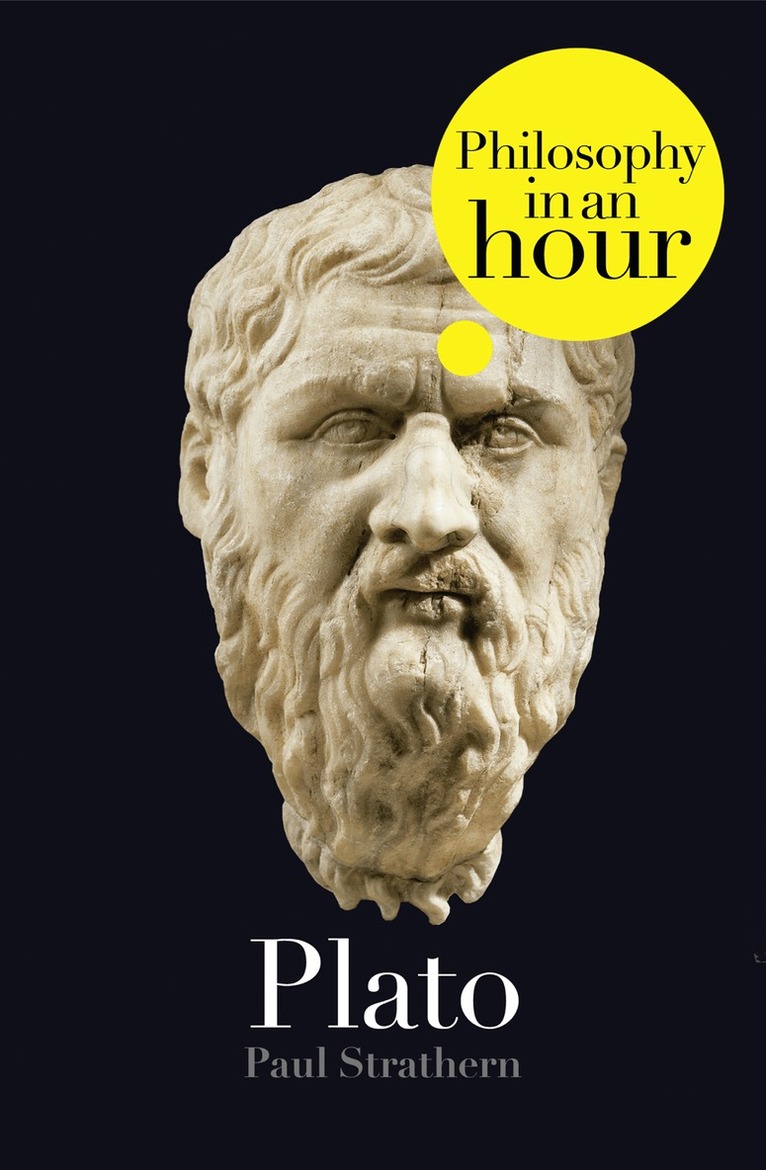Paul Strathern - Plato: Philosophy in an Hour, E-bok