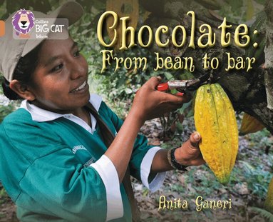 Anita Ganeri - Chocolate: from Bean to Bar, Häftad