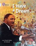 I Have a Dream