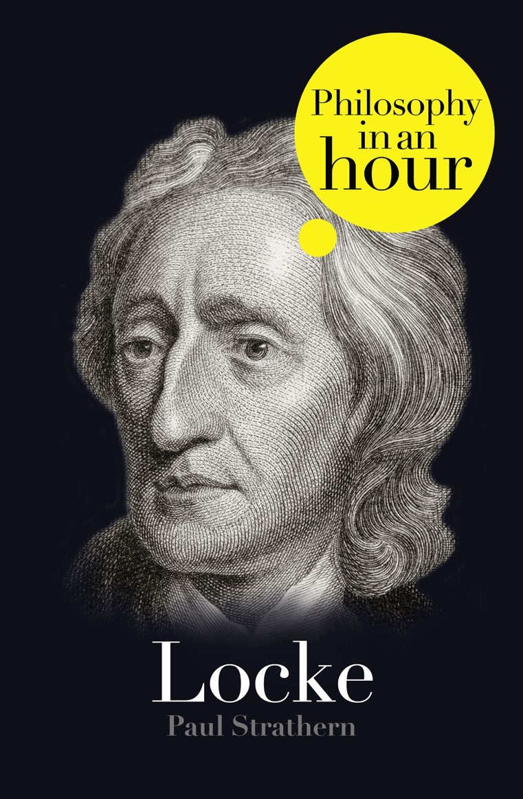 Paul Strathern - Locke: Philosophy in an Hour, E-bok
