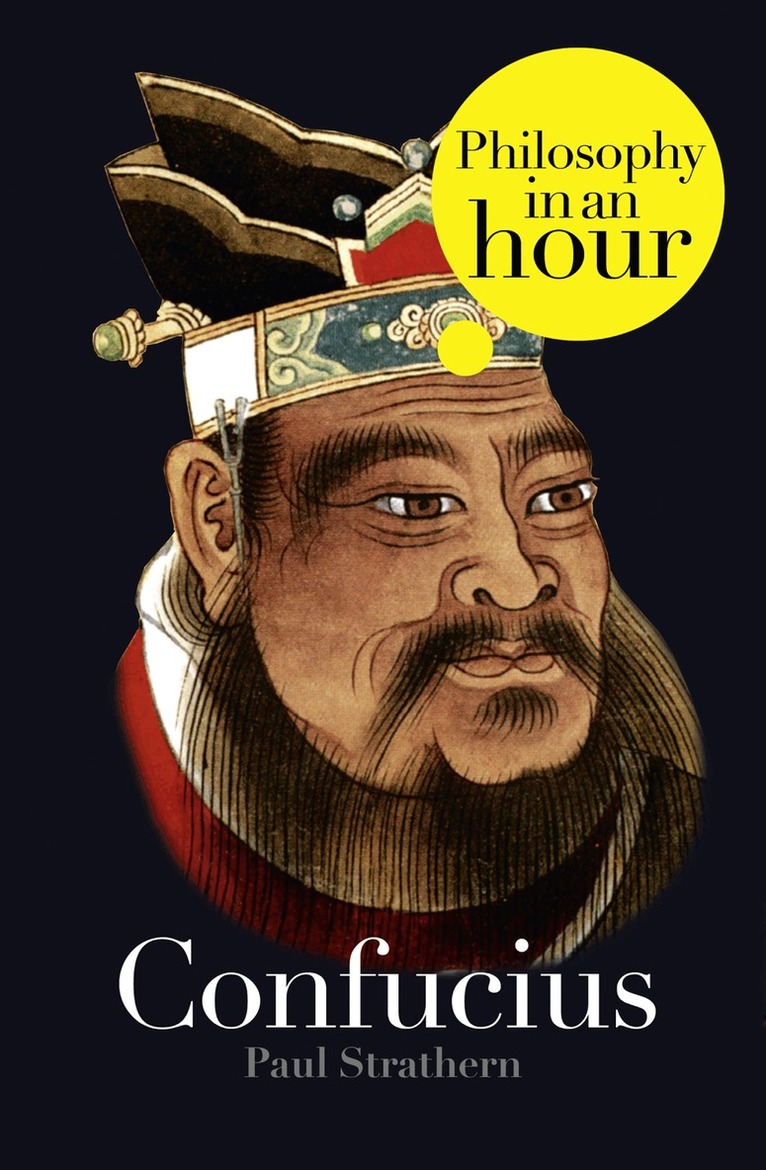 Paul Strathern - Confucius: Philosophy in an Hour, E-bok