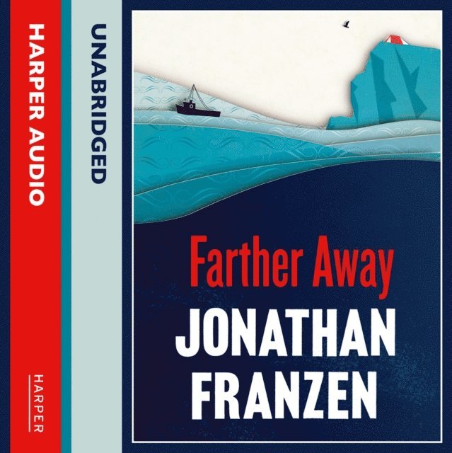 Jonathan Franzen - Farther Away, Ljudbok