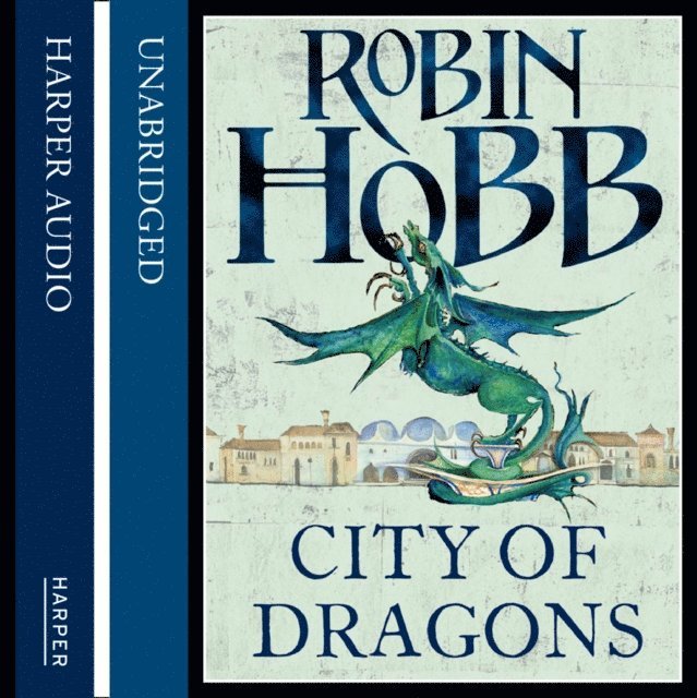 Robin Hobb - City of Dragons, Ljudbok