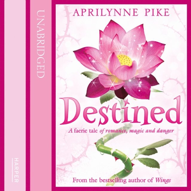 Aprilynne Pike - Destined, Ljudbok