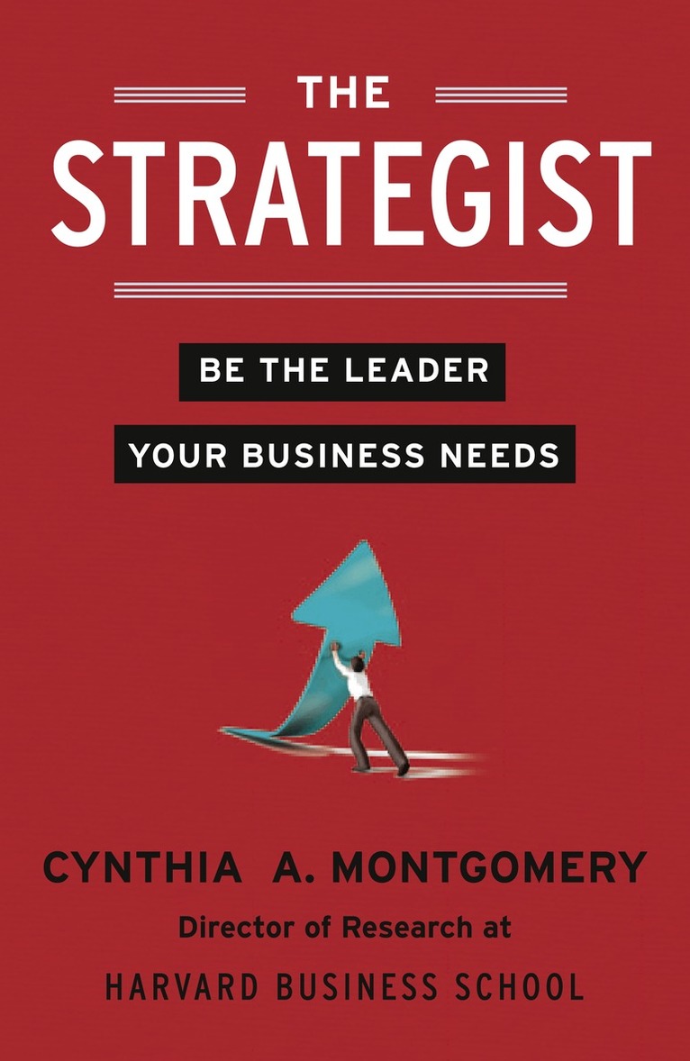 Cynthia Montgomery - Strategist, Häftad