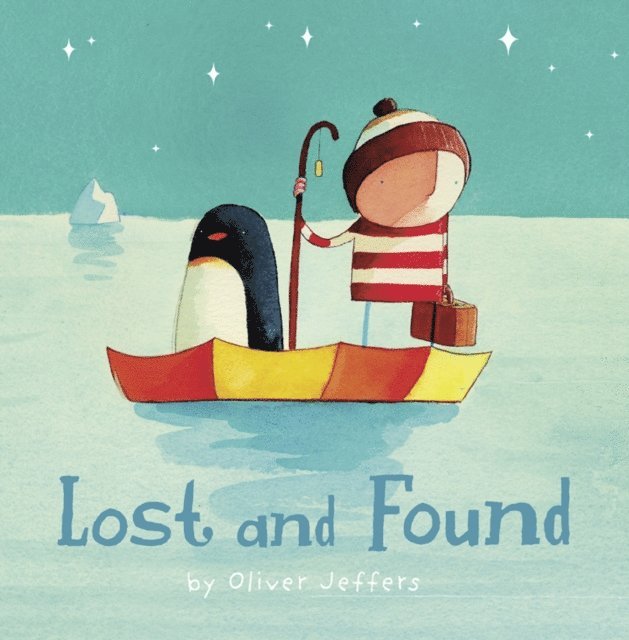 Oliver Jeffers - Lost and Found (Read aloud by Paul McGann), E-bok