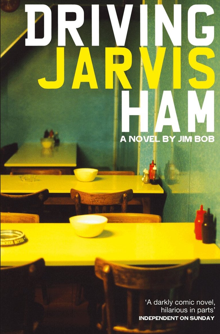 Jim Bob - Driving Jarvis Ham, E-bok