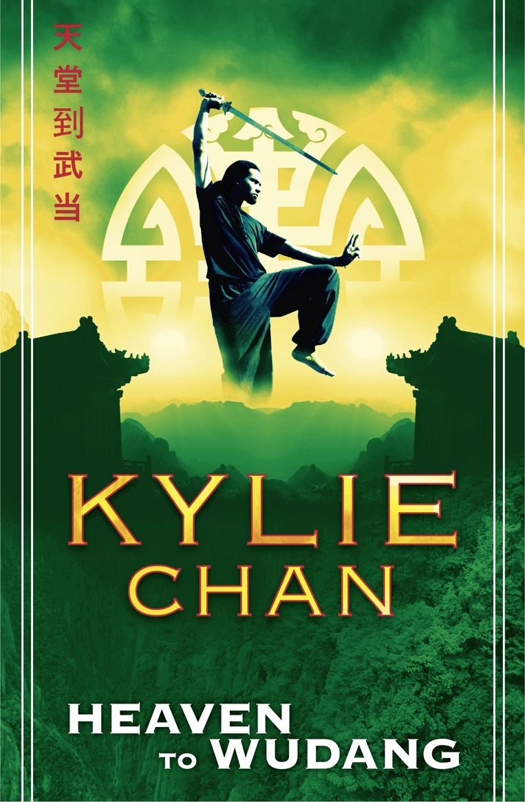 Kylie Chan - Heaven to Wudang, E-bok