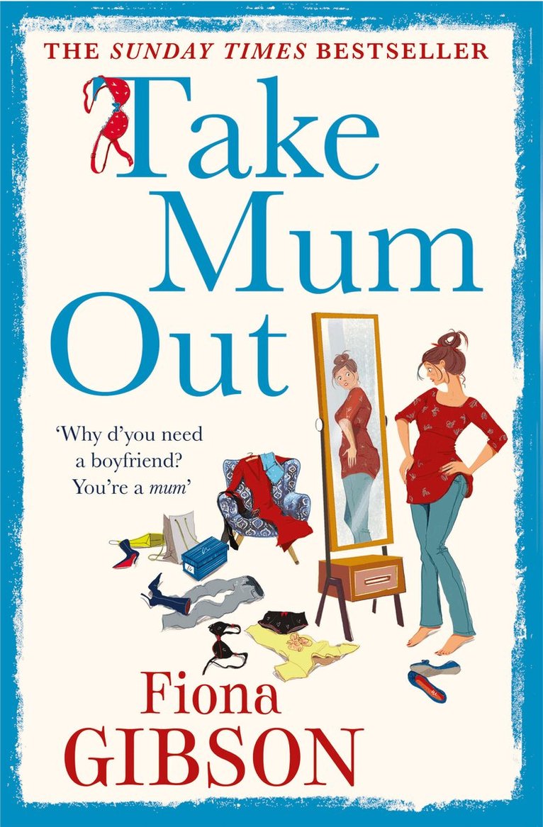 Fiona Gibson - Take Mum Out, E-bok
