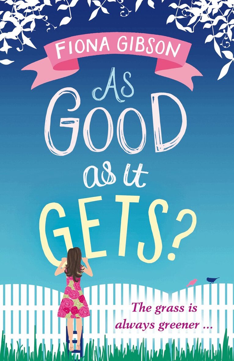 Fiona Gibson - As Good As It Gets?, E-bok