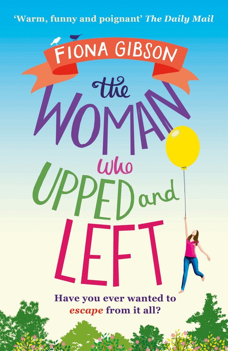 Fiona Gibson - Woman Who Upped and Left, E-bok