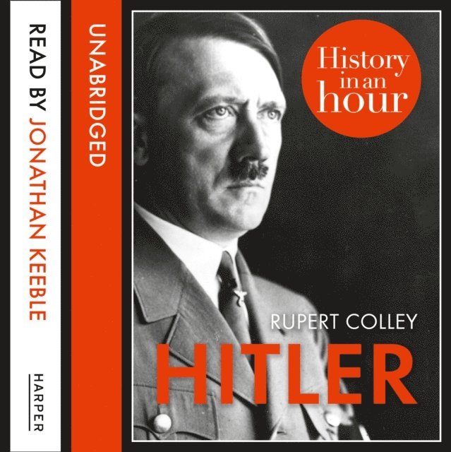 Rupert Colley - Hitler: History in an Hour, Ljudbok