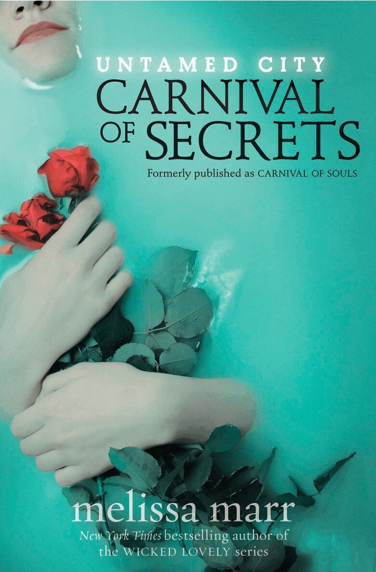 Melissa Marr - Untamed City: Carnival of Secrets, E-bok