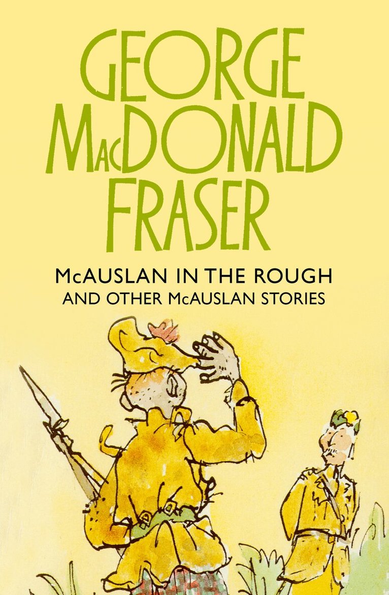 George MacDonald Fraser - McAuslan in the Rough, E-bok