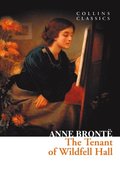 Tenant of Wildfell Hall (Collins Classics)