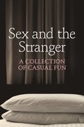 Sex and the Stranger