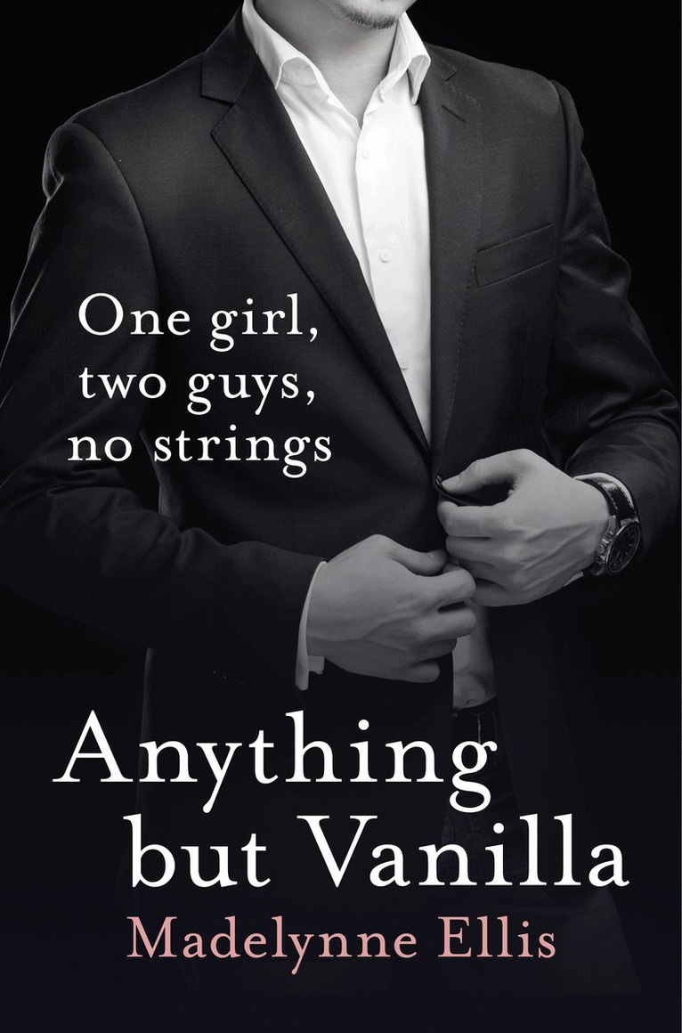 Madelynne Ellis - Anything But Vanilla, E-bok