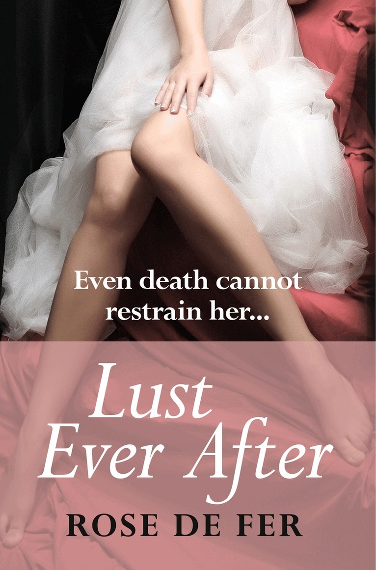 Rose de Fer - Lust Ever After, E-bok