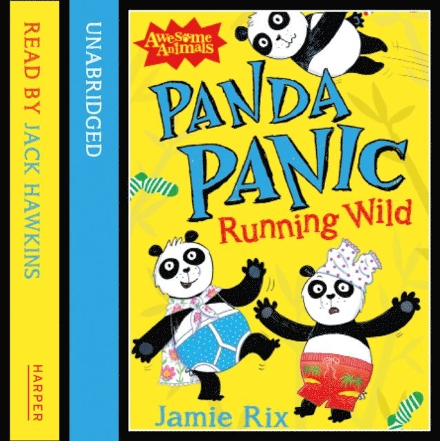 Jamie Rix - Panda Panic - Running Wild, Ljudbok