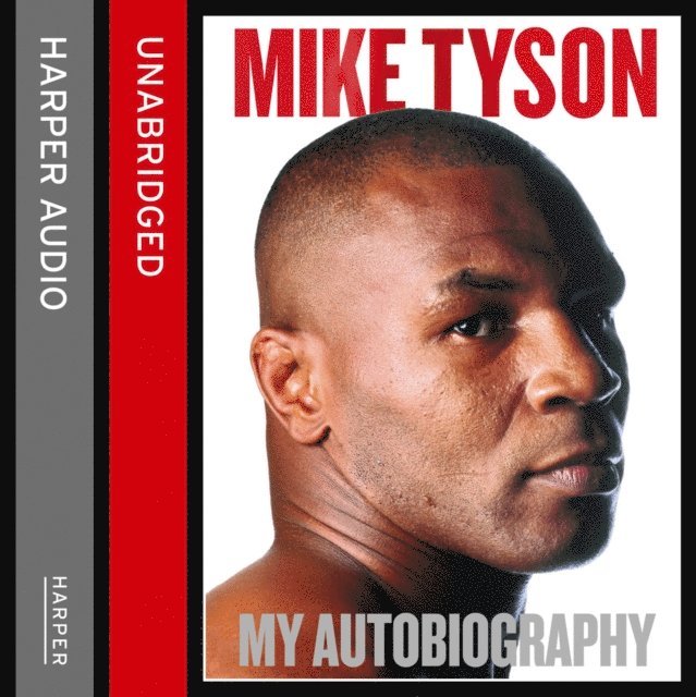 Mike Tyson - Undisputed Truth, Ljudbok