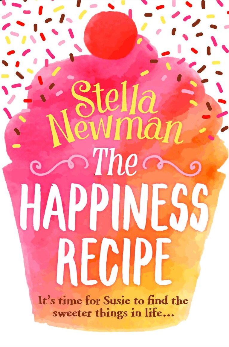 Stella Newman - Happiness Recipe, E-bok