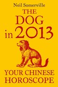 Dog in 2013: Your Chinese Horoscope