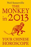 Monkey in 2013: Your Chinese Horoscope
