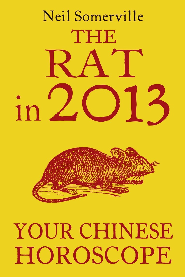 Neil Somerville - Rat in 2013: Your Chinese Horoscope, E-bok. Tillgänglighet: Lägg i varukorg