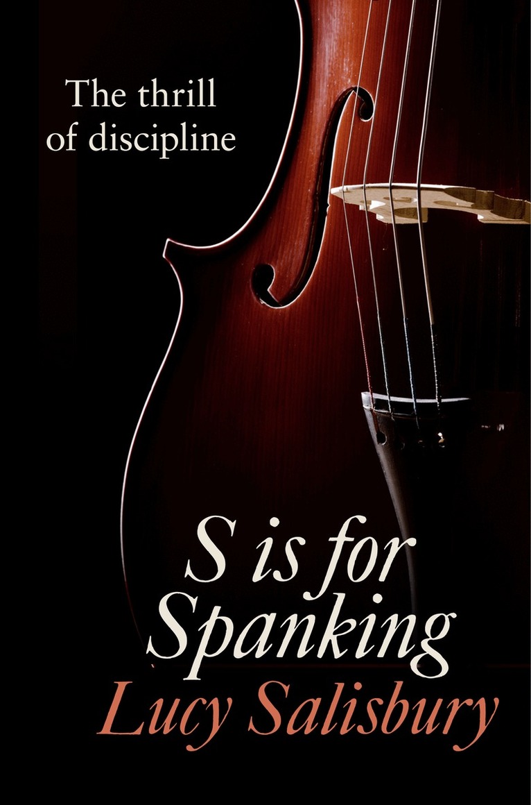 Lucy Salisbury - S is for Spanking, E-bok