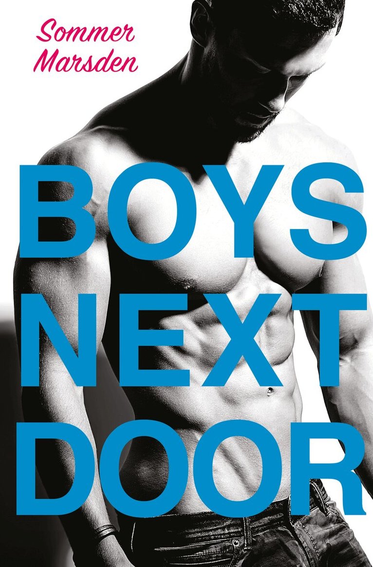 Sommer Marsden - Boys Next Door, E-bok
