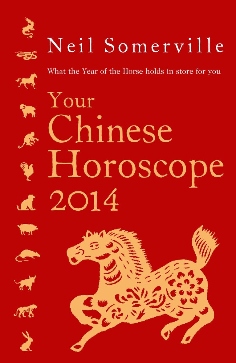 Neil Somerville - Your Chinese Horoscope 2014, E-bok. Tillgänglighet: Lägg i varukorg