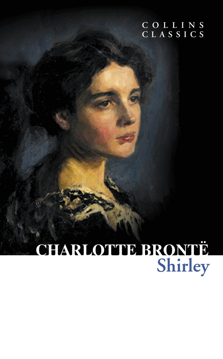 Charlotte Brontë - Shirley, E-bok