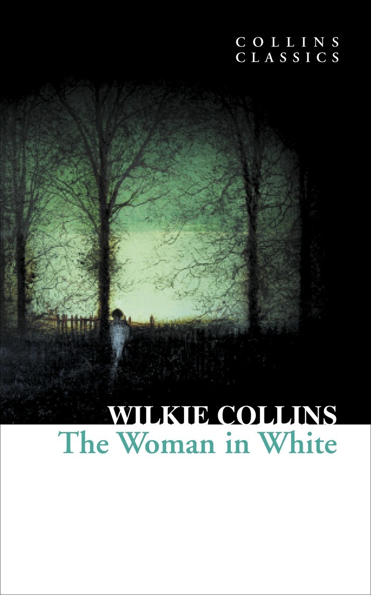 Wilkie Collins - Woman in White, E-bok
