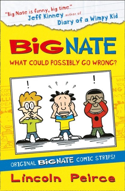 Lincoln Peirce - Big Nate Compilation 1: What Could Possibly Go Wrong?, E-bok