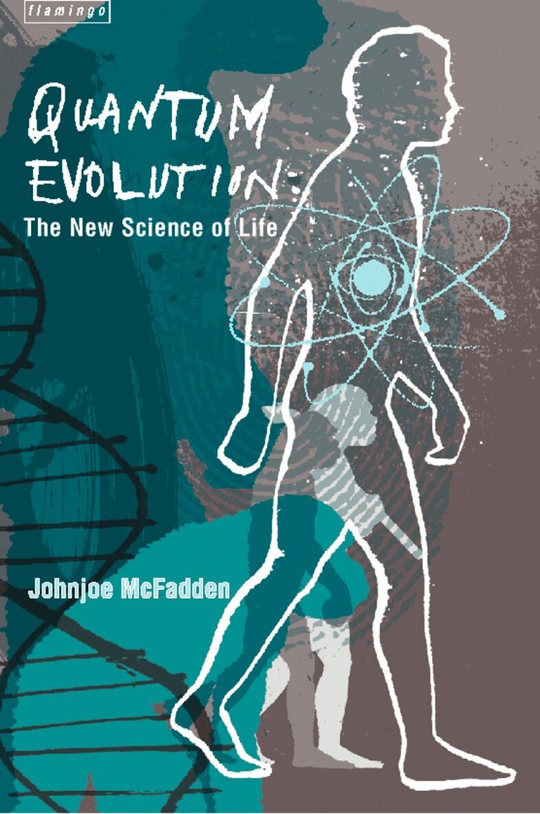Johnjoe McFadden - Quantum Evolution, E-bok