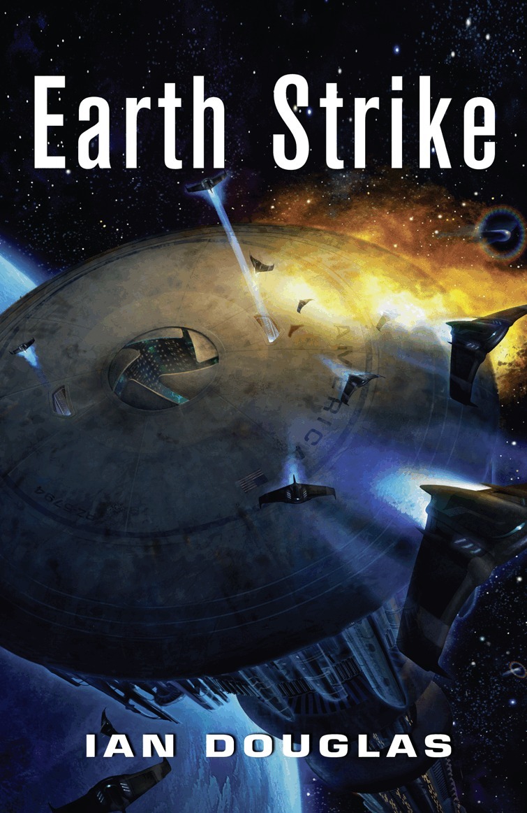 Ian Douglas - Earth Strike, E-bok