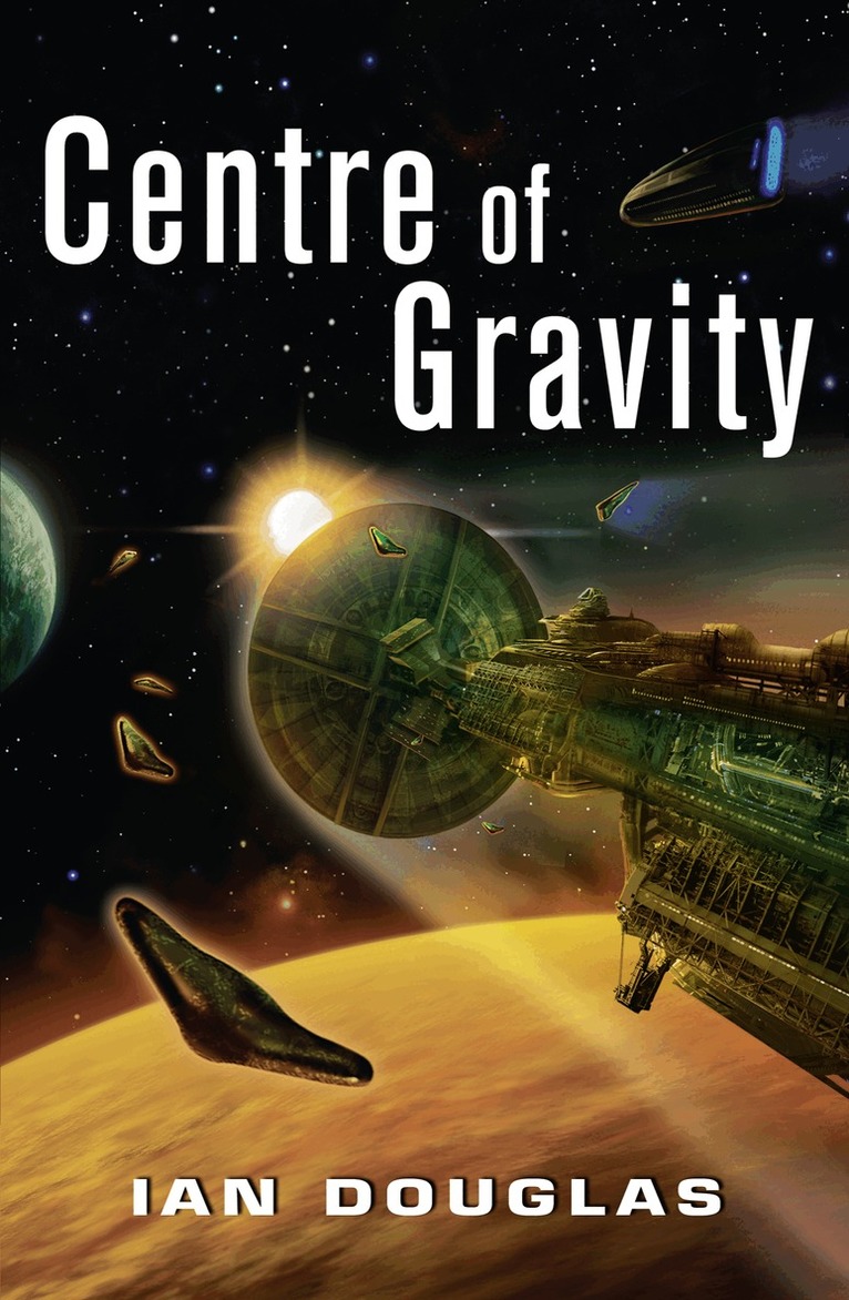 Ian Douglas - Centre of Gravity, E-bok