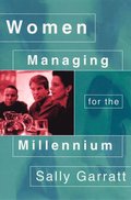 Women Managing for the Millennium