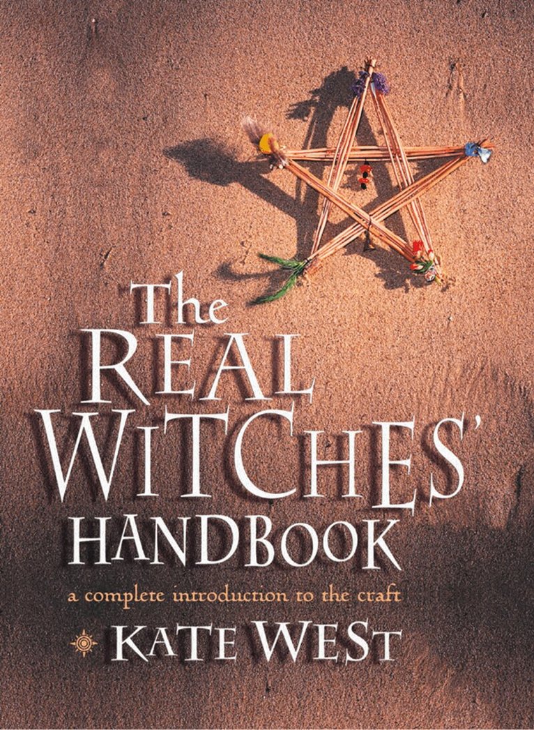 Kate West - Real Witches’ Handbook, E-bok
