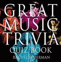 Great Music Trivia Quiz Book