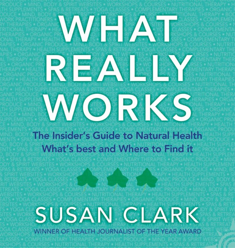 Susan Clark - What Really Works, E-bok